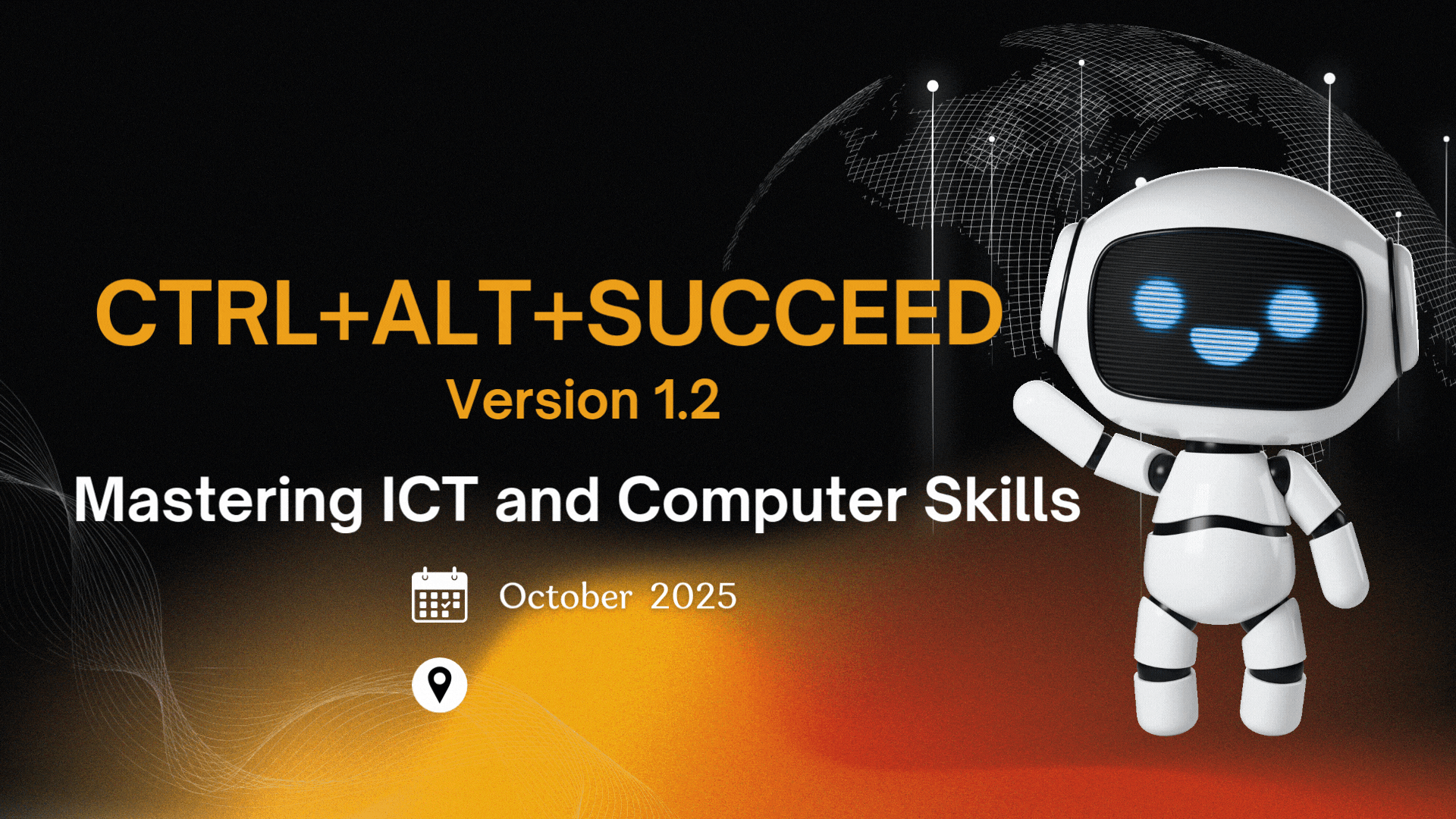 CTRL+ALT+SUCCEED: Mastering Computer and ICT Skills (Version 1.2)