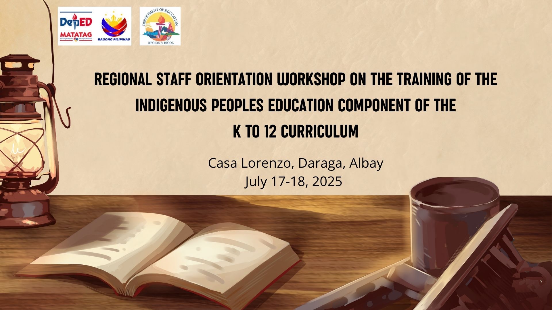 Regional Staff Orientation (RSOW) on the IPEd Component of the Revised K to 12 Curriculum