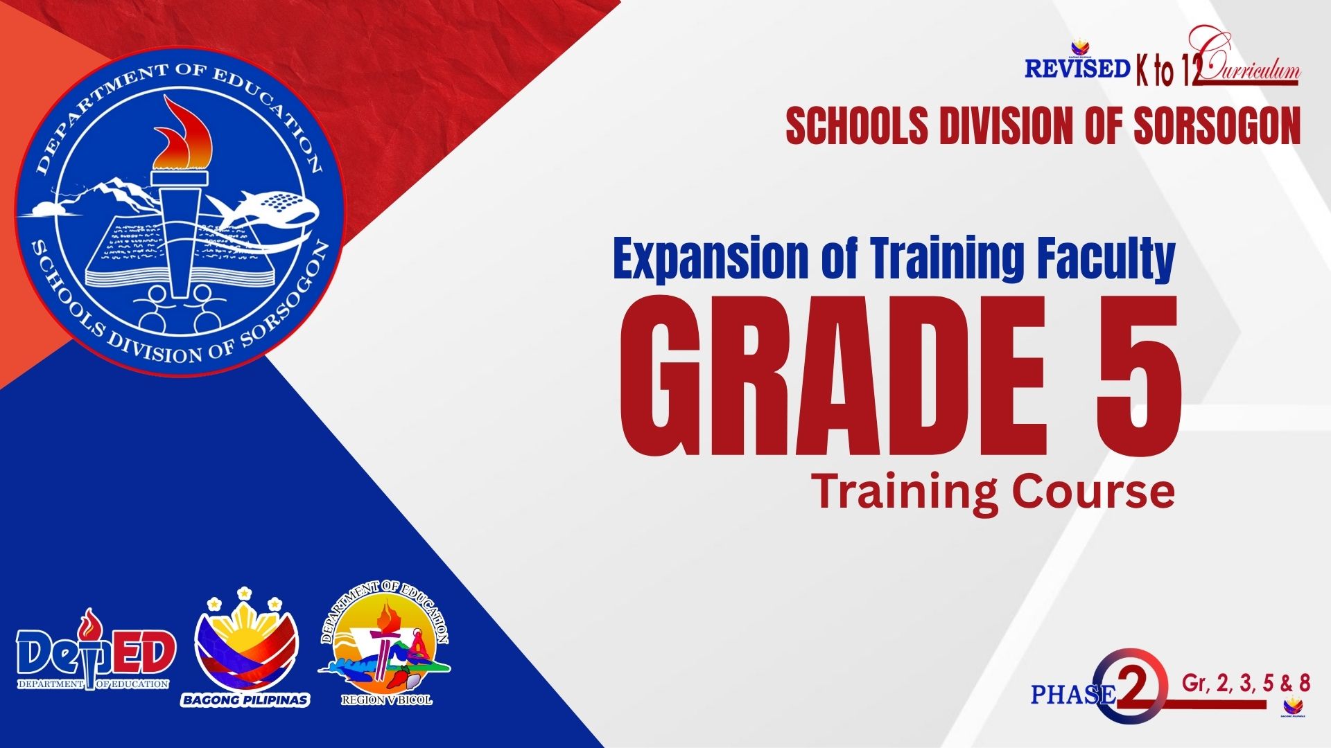 Division Training of Teachers (DTOT) on the Revised K-12 Curriculum Phase 2 - Grade 5 (Key:DTOTG5)