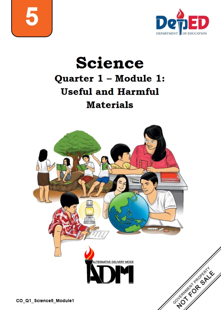 Science Quarter 1 – Module 1: Useful and Harmful Materials