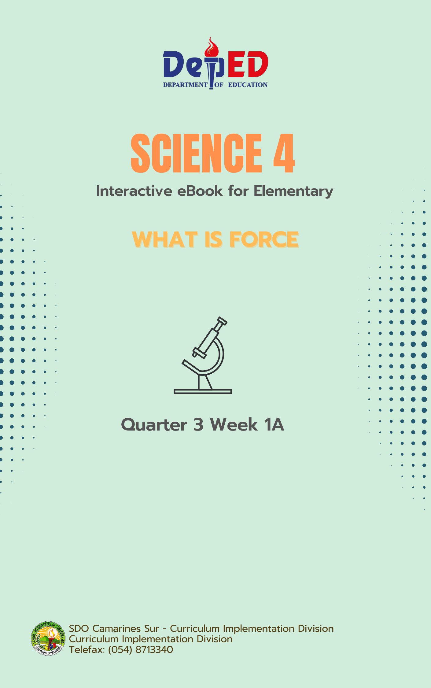 112677-Fundado Elementary School-Science 4-Quarter 3-Module 1:What is Force